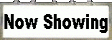 Movies Now Showing